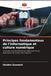Principes Editions Notre Savoir Principes fondamentaux de l'informatique et culture numérique Paperback