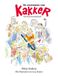 De Republiek Kakker De avonturen van Kakker (Paperback)
