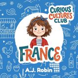 Curious Cultures Club: France Paperback