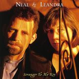Music&Words Neal & Leandra - Stranger To My Kin (CD)