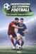 Understanding Independently Published Understanding and Learning Football