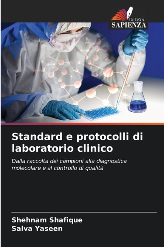 Standard Edizioni Sapienza Standard e protocolli di laboratorio clinico