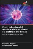Elettrochimica OmniScriptum SRL Elettrochimica del fenolo e dei clorofenoli su elettrodi modificati