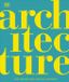 Architecture: DK Definitive Cultural Histories- Architecture