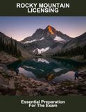 Rocky Mountain Licensing: Essential Preparation For The Exam