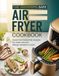 THE HISTAMINE-SAFE AIR FRYER COOKBOOK