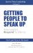 Getting People to Speak Up: How Leaders Respond to Silence