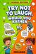 Try Not To Laugh Challenge Would You Rather? School Edition: Hilarious, Silly, And Educational Questions To Make You Laugh