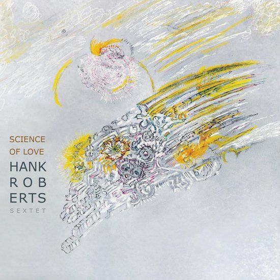 Sunnyside Records Hank Roberts - Science Of Love (CD)