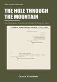 The Independently Published The Hole Through the Mountain Paperback