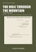The Independently Published The Hole Through the Mountain Paperback