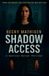 Shadow Access: A Sentinel Mutual Thriller: 1 - Paperback