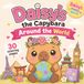 Daisy's the Capybara Around the World: An Adorable Global Adventure with 30 Fun Coloring Pages