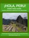 ¡HOLA, PERU!: GUIDE FAMILIAL Activités, Approfondissements et Aventures pour toute la famille