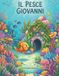 Il pesce Giovanni Paperback