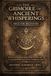 THE GRIMOIRE OF ANCIENT WHISPERINGS BIBLE FOR BEGINNERS