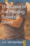 The Libri GmbH The Case of the Missing Baseball Glove