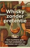 Whisky Andries B.V. Whisky zonder pretentie