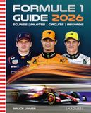 Formule 1 - Guide 2026: Ecuries, pilotes, circuits, records