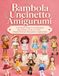 Bambola Uncinetto Amigurumi: 11 Schemi Creativi con Istruzioni Passo Passo e Foto a Colori – Progetti Facili per Principianti e Appassionati