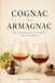 COGNAC vs ARMAGNAC THE ULTIMATE FRENCH BRANDY GUIDE