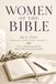 Women of the Bible Women of the Bible - 365 Day Prayer & Gratitude Journal: A Year of Reflection with the Women Who Carried the Promise
