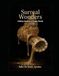 Surreals of Wonder Melting Snails in a Fragile World