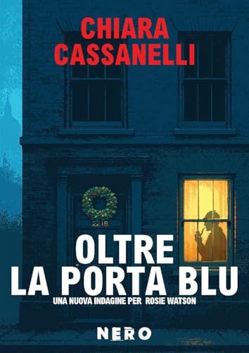 Oltre Tra le righe libri Oltre la porta blu. Una nuova indagine per Rosie Watson Paperback