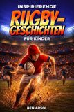 Inspirierende Bol Inspirierende Rugby-Geschichten für Kinder