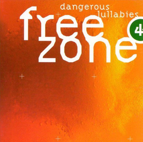 Freezone 4: Dangerous Lullabies (CD)