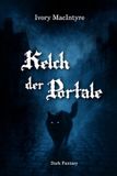 Kelch-Trilogie: Kelch der Portale