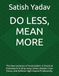 DO LESS, MEAN MORE: The Neuroscience of Essentialism