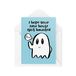 Grappige CBH601 Grappige verhuiskaart, I Hope Your New House Isn't Haunted, voor hem, haar, vriendin, bananen, collega's, huis, geest, fantasie-grap