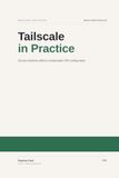 Tailscale Tailscale in Practice: Secure networks without complicated VPN configuration