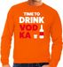 Bellatio Decorations Shoppartners Bv Time to Drink Vodka tekst sweater oranje heren - heren trui Time to Drink Vodka - oranje kleding XL