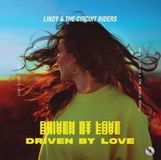 Coast2Coast Lindy & The Circuit Riders - Driven By Love (CD)