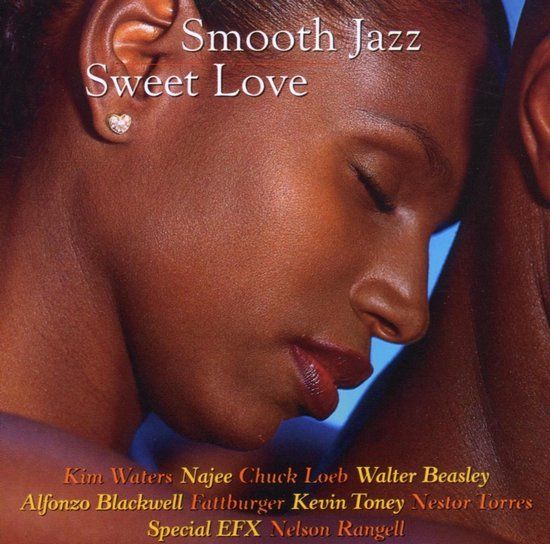 Smooth Jazz: Sweet Love (CD)