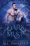 Dark Black Magick Dark Mist: A Fated Mates Shifter and Witch Parnormal Romance: 2