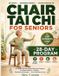 Chair Libri GmbH Chair Tai Chi for Seniors: A Gentle 28-Day Seated Exercise Program for Better Balance, Mobility, Flexibility & Strength — Just 10 Minutes a Day