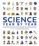 Science DK Definitive Visual Histories- Science Year by Year Hardcover