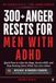 300+ Anger Resets for Men with ADHD