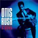 Bertus Distributie Otis Rush The Original A-Sides