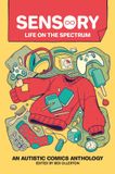 Sensory: Andrews McMeel Publishing Sensory: Life on the Spectrum