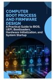 COMPUTER Libri GmbH Computer Boot Process and Firmware Design