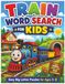Train Word Search for Kids: Easy Big Letter Puzzles for Ages 5–8