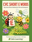 CVC Short E Words: Bug Theme Phonics Workbook for PreK and Kindergarten