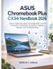 ASUS Chromebook Plus CX34 / Handbook 2026 / CX34