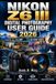 Nikon NIKON Z6 III DIGITAL PHOTOGRAPHY USER GUIDE 2026