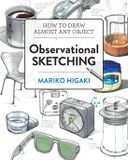 Observational Rockport Publishers Observational Sketching