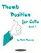 RICK MOONEY : THUMB POSITION FOR CELLO, BOOK 1 - VIOLONCELLE